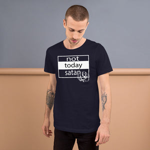 "not today satan" Short-Sleeve Unisex T-Shirt